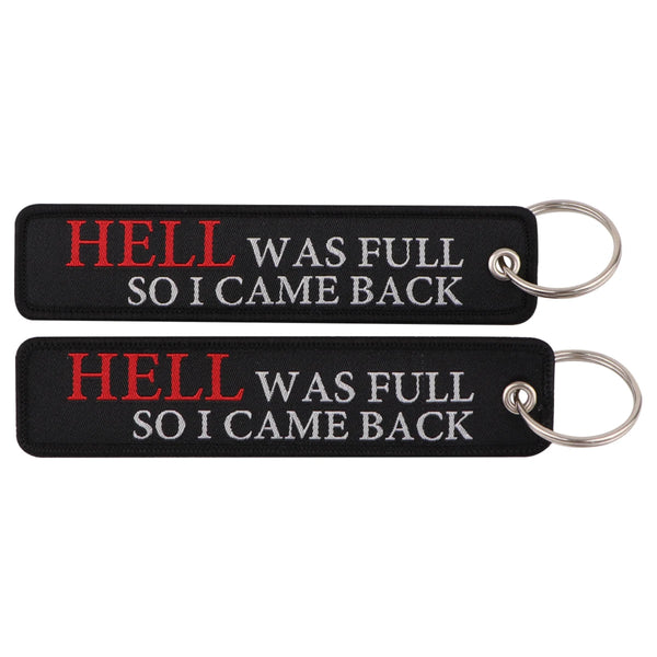 Hell Was Full So I Came Back Embroidered Keyring Keychain