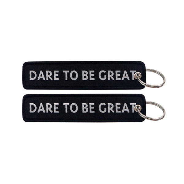 Dare to be Great Embroidered Keyring Keychain